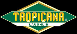 Tropicana Laughlin